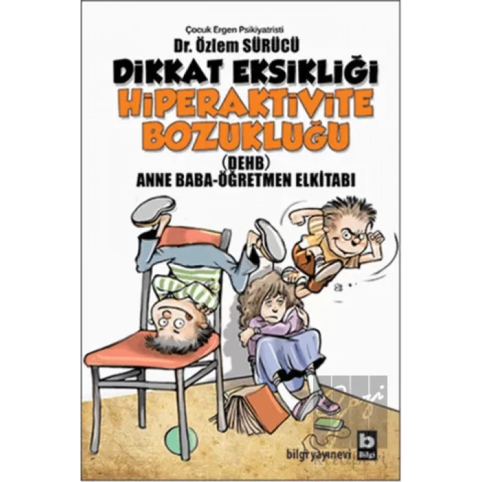 Dikkat Eksikliği Hiperaktivite Bozukluğu