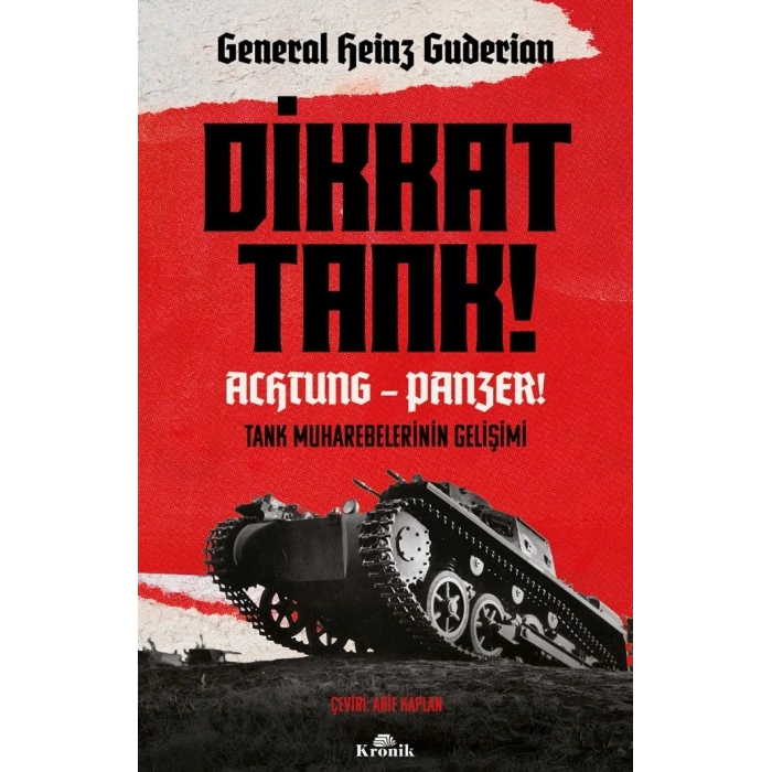 Dikkat Tank! – Achtung Panzer!