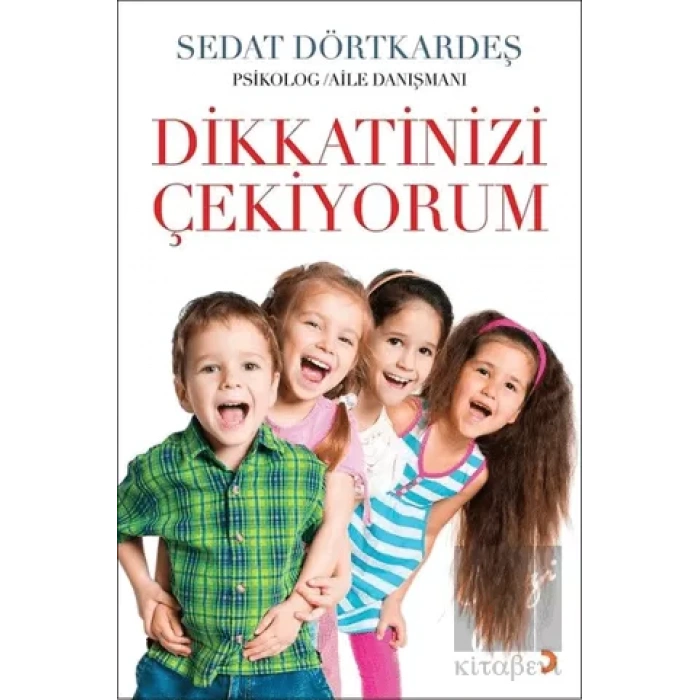 Dikkatinizi Çekiyorum