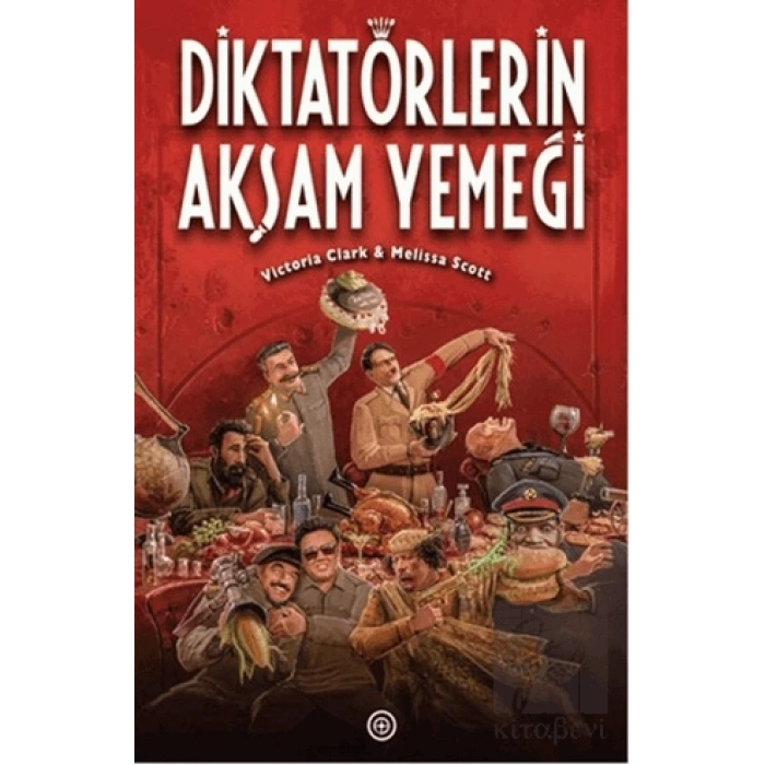 Diktatörlerin Akşam Yemeği