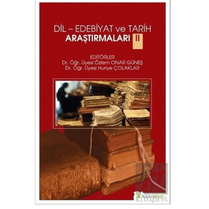 Dil-Edebiyat ve Tarih Araştırmaları 2