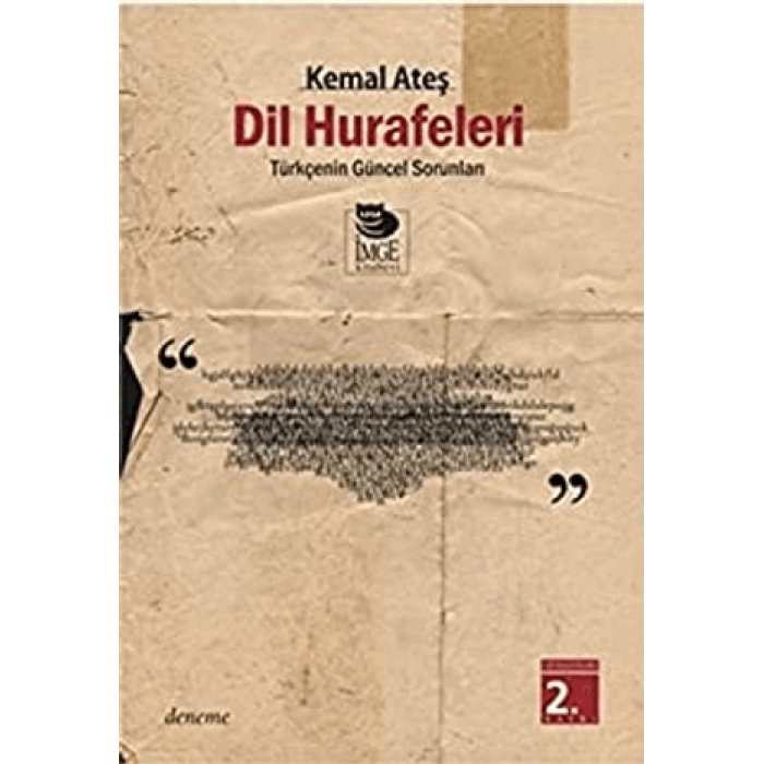 Dil Hurafeleri - Türkçenin Güncel Sorunları