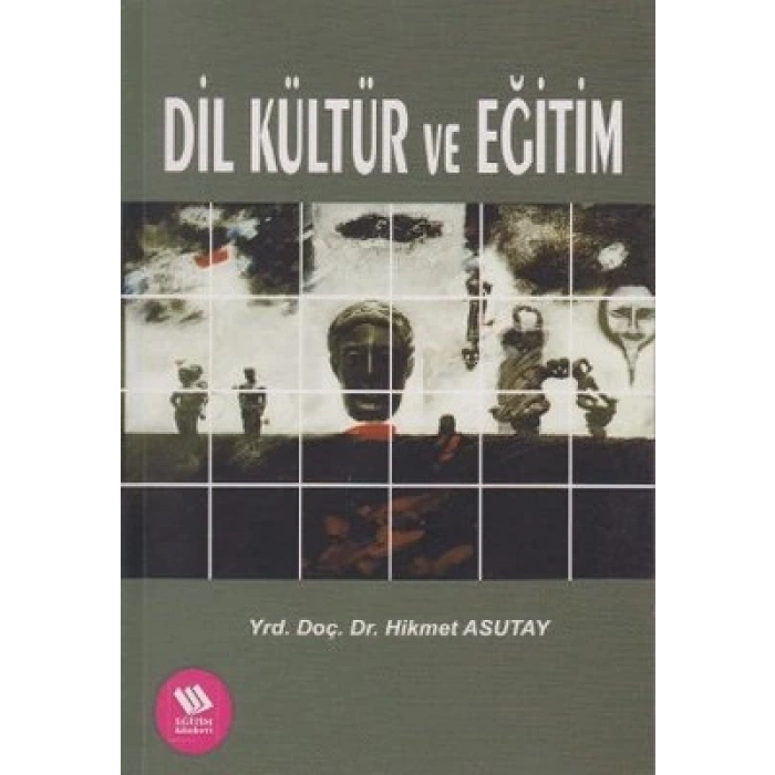 Dil Kültür ve Eğitim