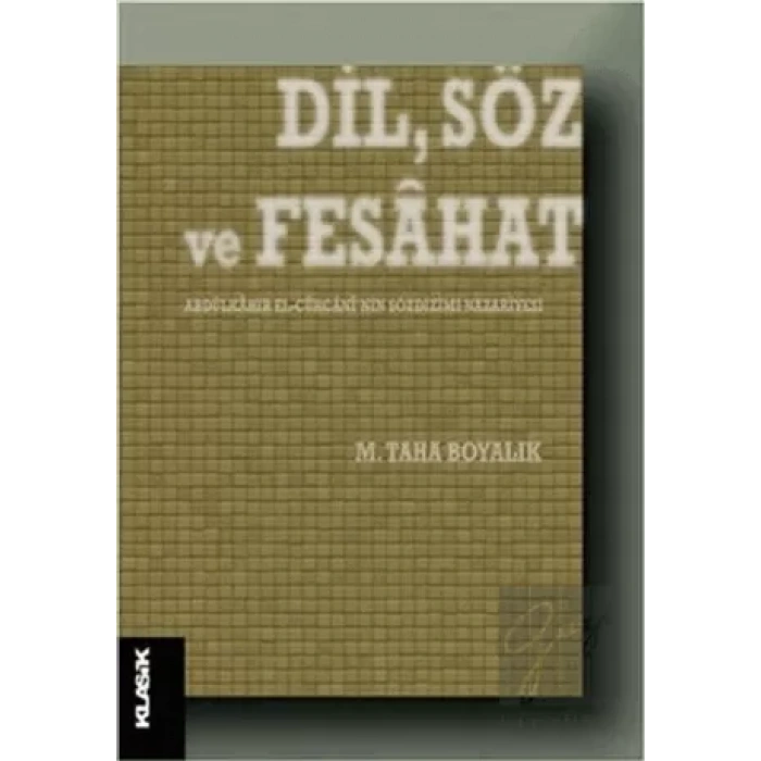 Dil, Söz ve Fesahat