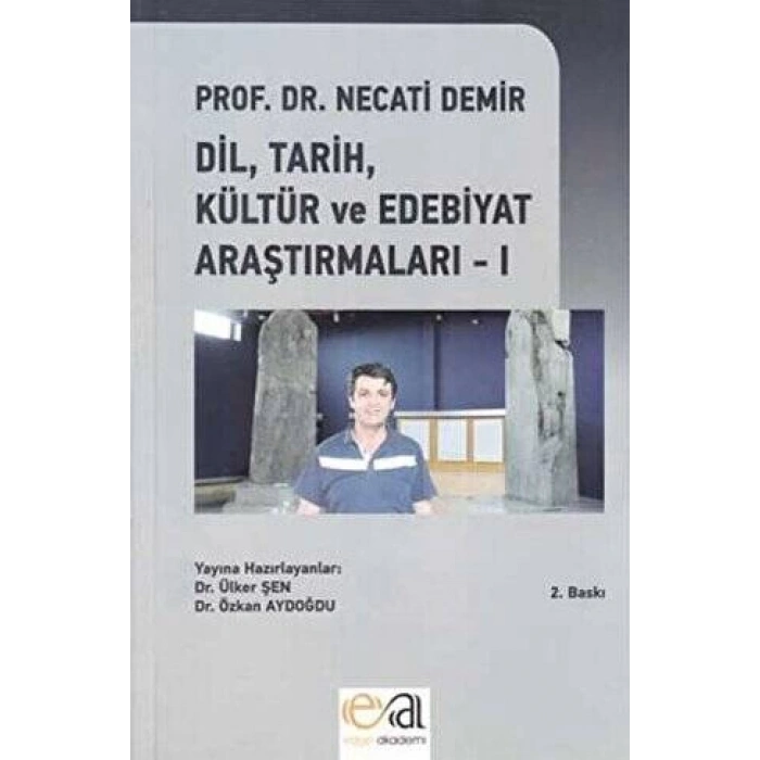Prof. Dr. Necati Demir Dil Tarih Kültür Ve Edebiyat Araştırmaları 1