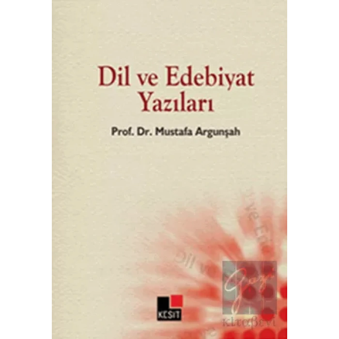 Dil ve Edebiyat Yazıları