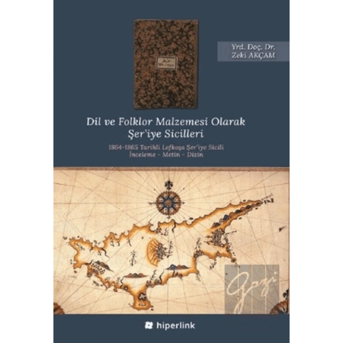 Dil ve Folklor Malzemesi Olarak Şer’iye Sicilleri