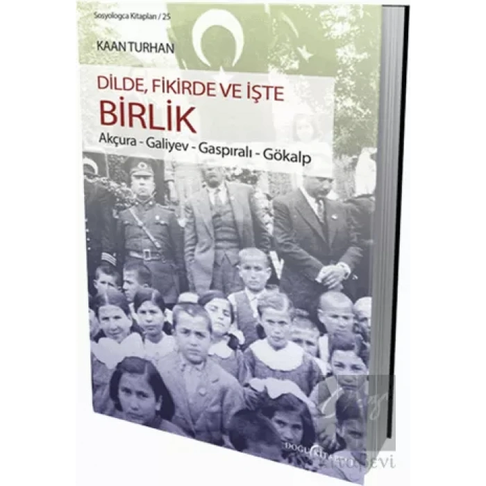 Dilde, Fikirde ve İşte Birlik