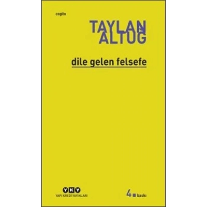 Dile Gelen Felsefe