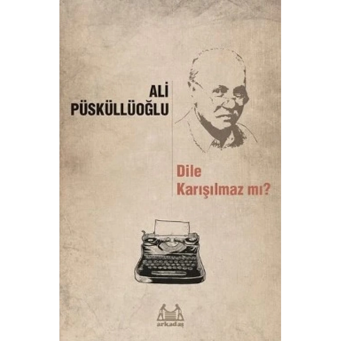Dile Karışılmaz mı?
