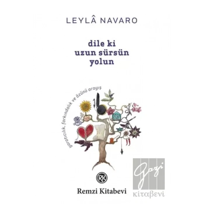 Dile ki Uzun Sürsün Yolun