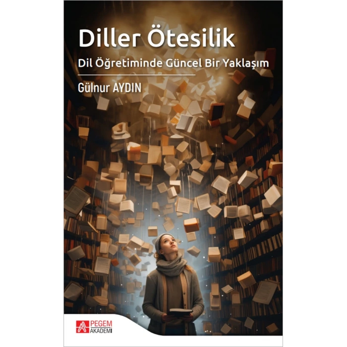 Diller Ötesilik Dil Öğretiminde Güncel Bir Yaklaşım