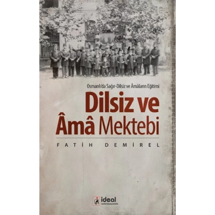 Dilsiz ve Ama Mektebi
