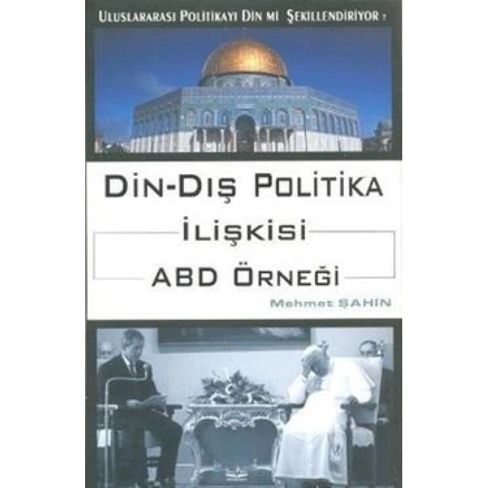 Din - Dış Politika İlişkisi ABD Örneği