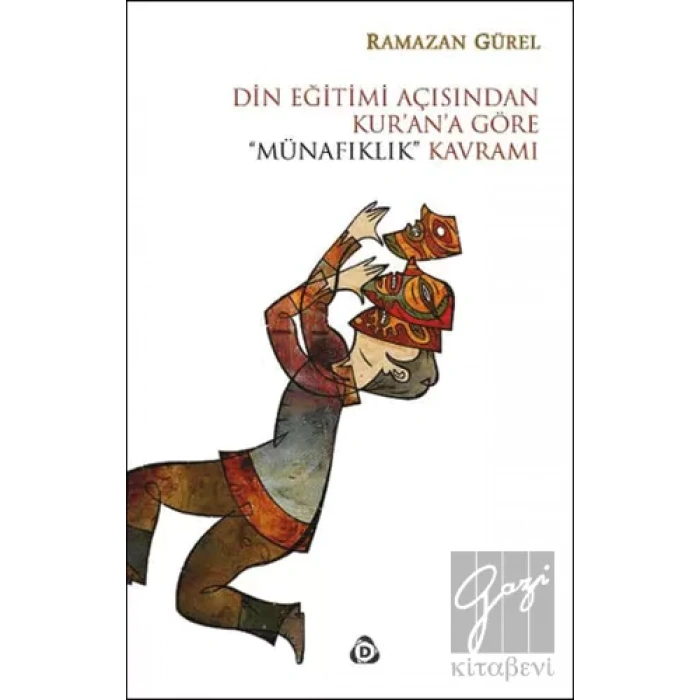 Din Eğitimi Açısından Kurana Göre Münafıklık Kavramı