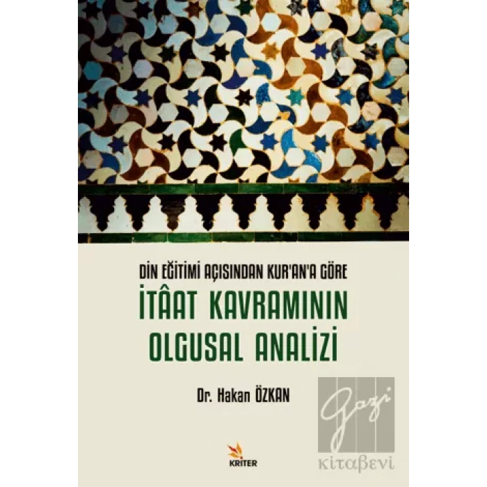Din Eğitimi Açısından Kurana Göre İtaat Kavramının Olgusal Analizi