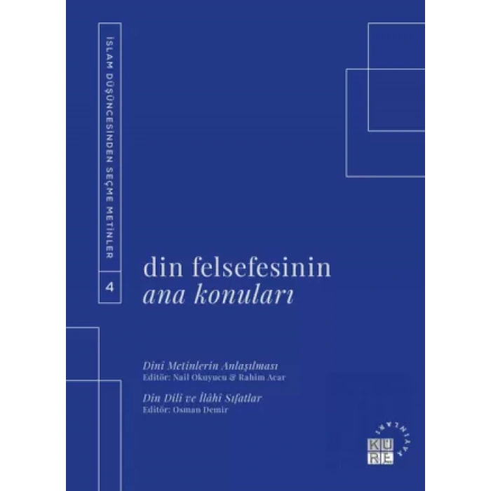 Din Felsefesinin Ana Konuları Cilt 4