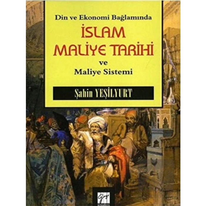 Din ve Ekonomi Bağlamında İslam Maliye Tarihi ve Maliye Sistemi