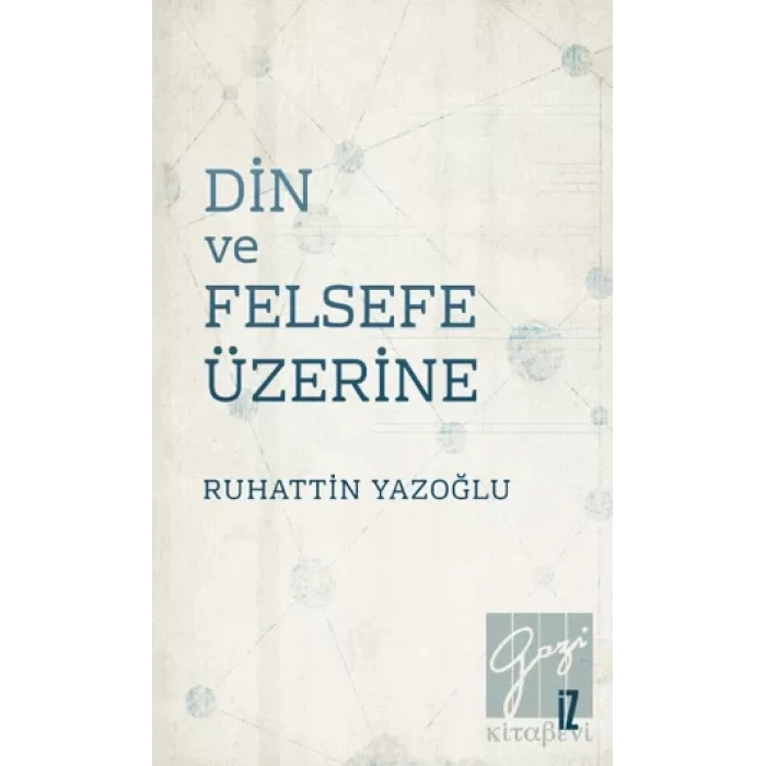 Din ve Felsefe Üzerine