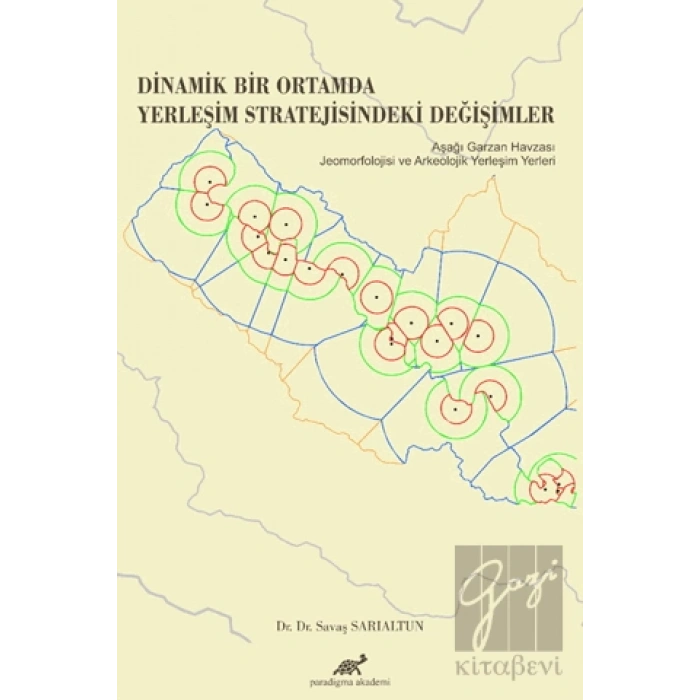 Dinamik Bir Ortamda Yerleşim Stratejisindeki Değişimler