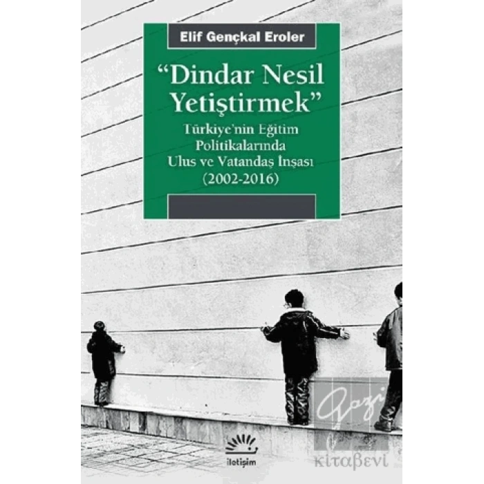 Dindar Nesil Yetiştirmek