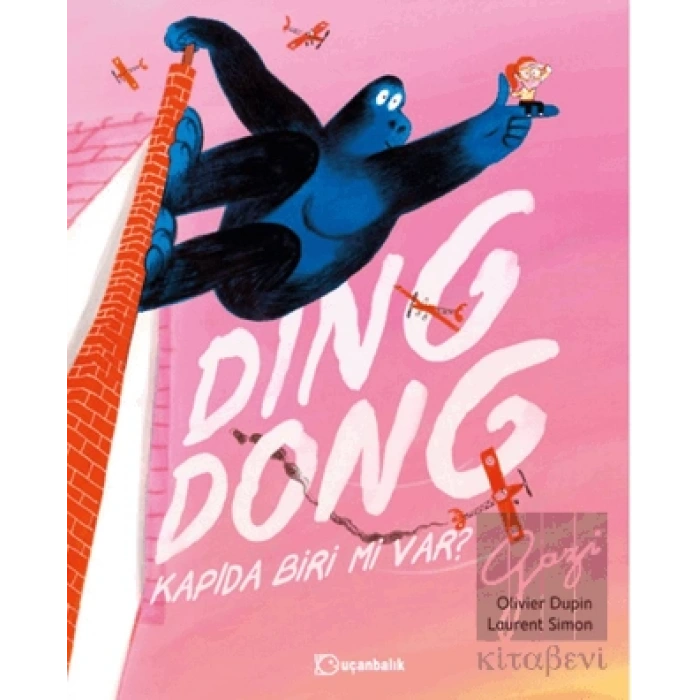 Ding Dong! Kapıda Biri mi Var?