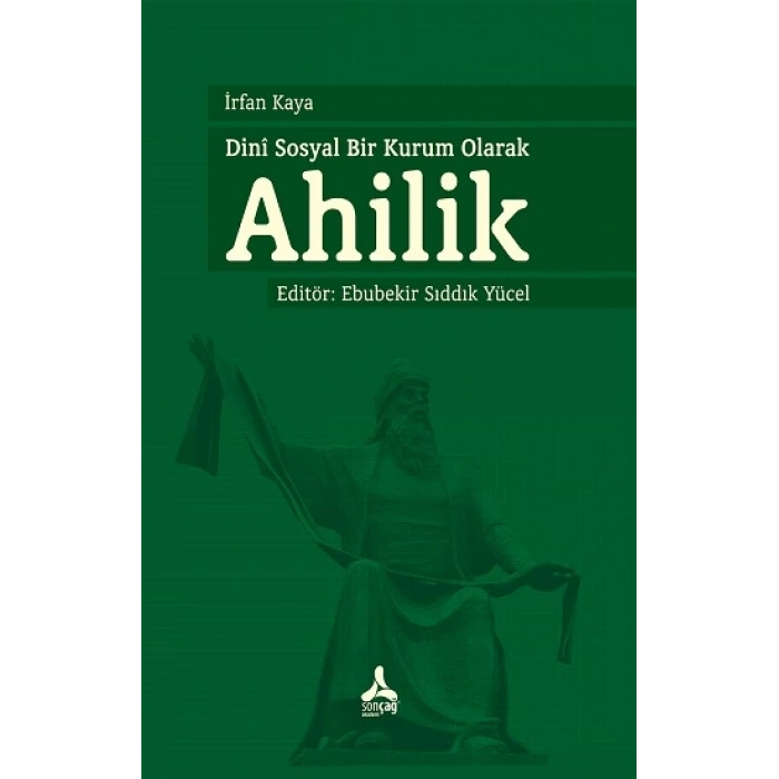 Dini Sosyal Bir Kurum Olarak Ahilik
