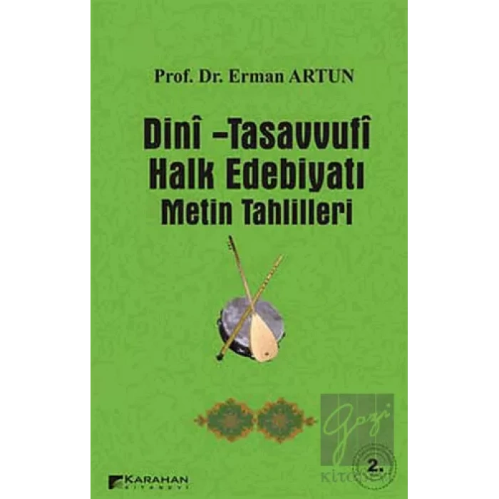 Dini - Tasavvufi Halk Edebiyatı Metin Tahlilleri