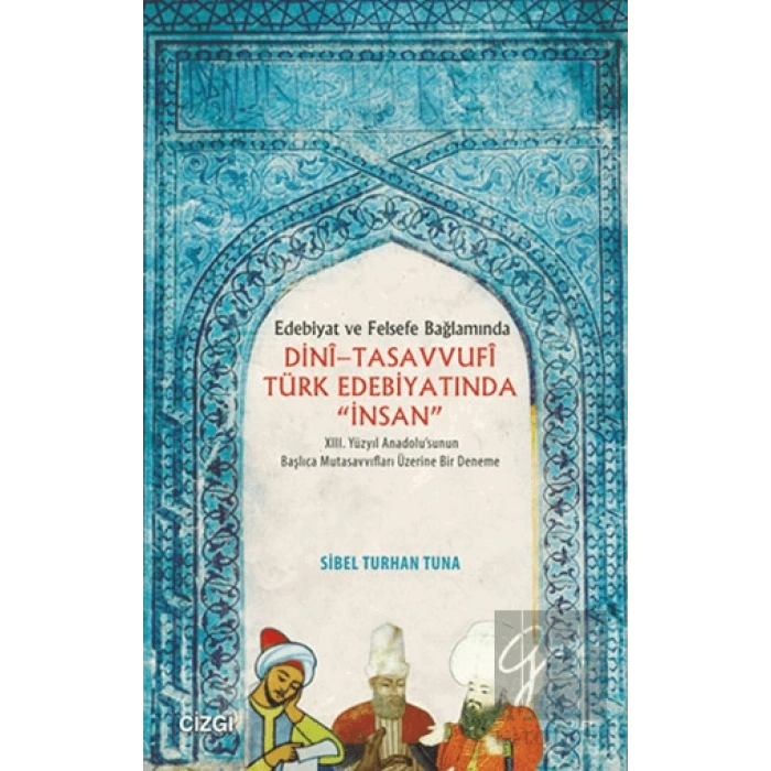 Dini-Tasavvufi Türk Edebiyatında İnsan