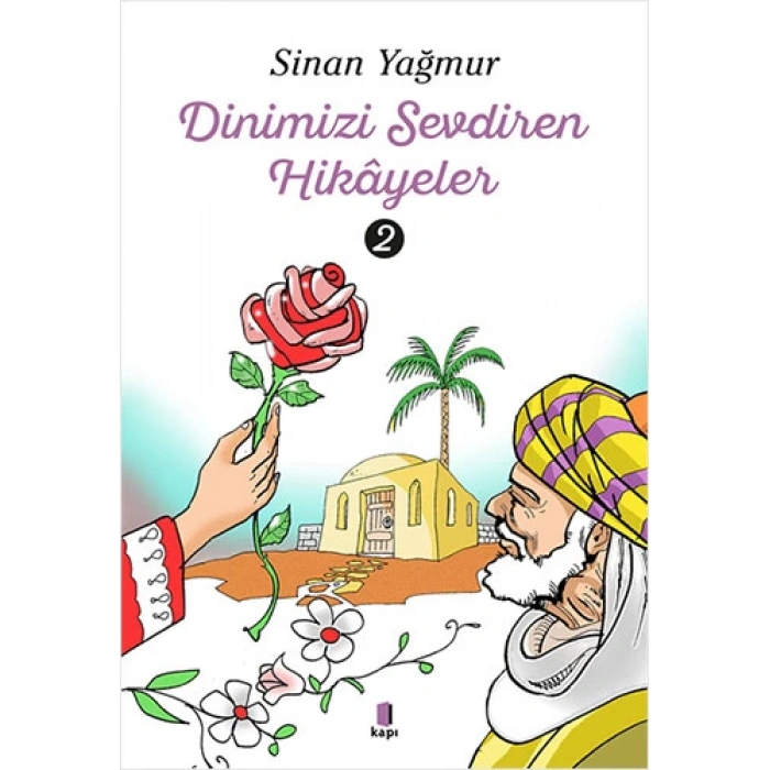Dinimizi Sevdiren  Hikâyeler - 2