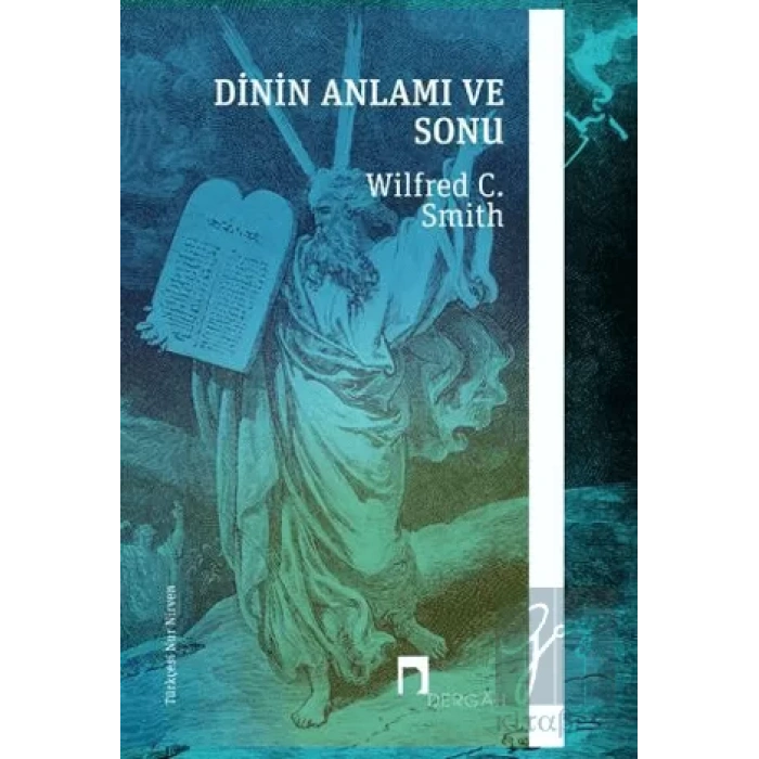 Dinin Anlamı ve Sonu