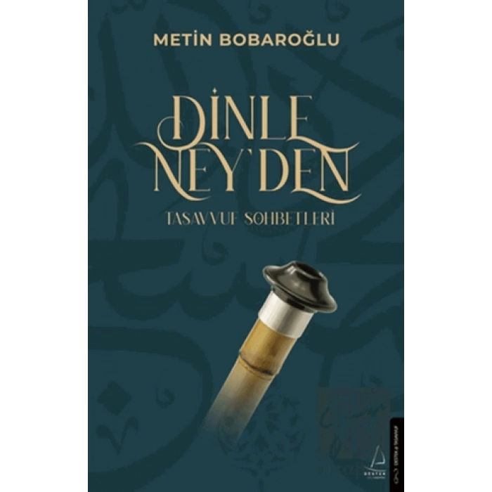 Dinle Ney’den Tasavvuf Sohbetleri