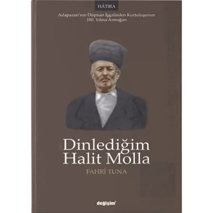Dinlediğim Halit Molla