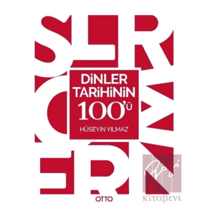 Dinler Tarihinin 100ü