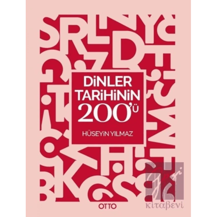 Dinler Tarihinin 200’ü