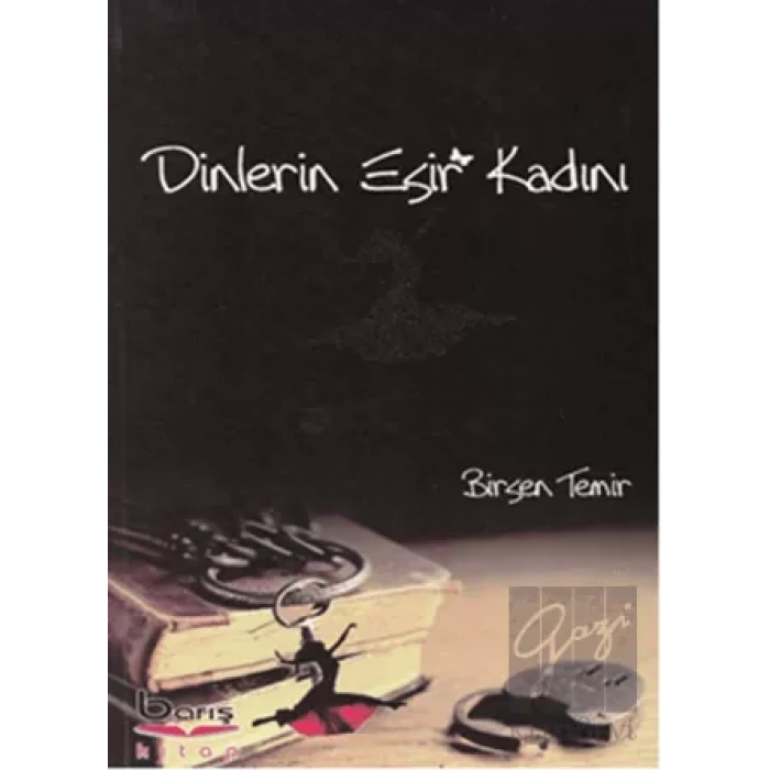 Dinlerin Esir Kadını