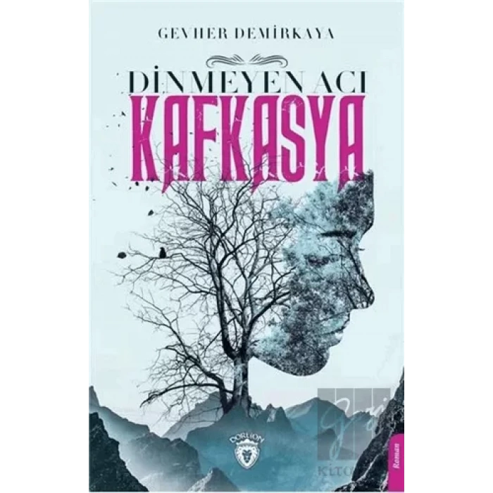 Dinmeyen Acı Kafkasya