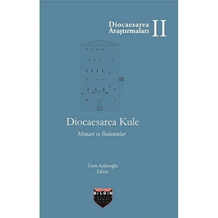 Diocaesarea Kule Mimari ve Buluntular (Sıvama Cilt)