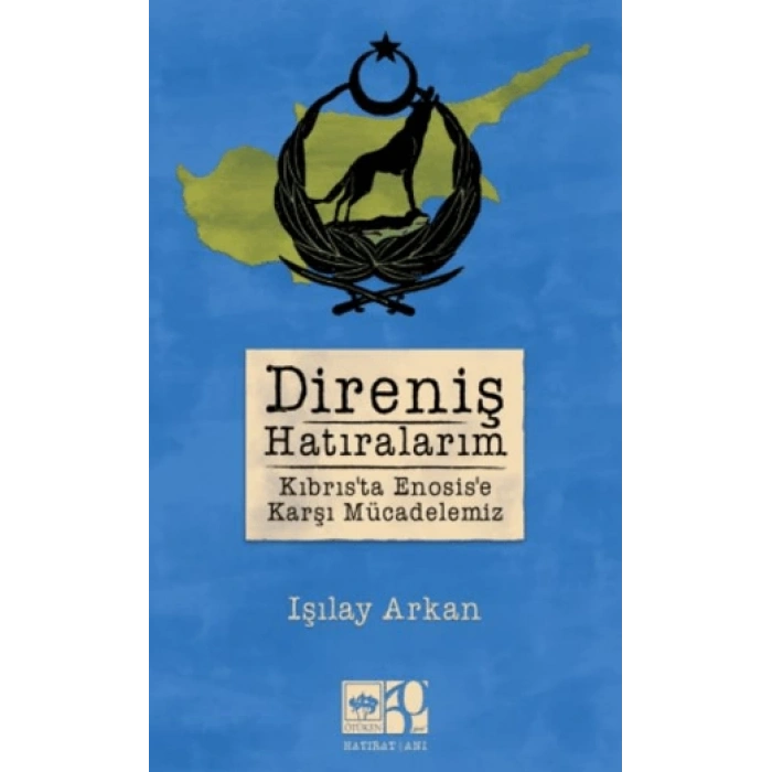 Direniş Hatıralarım