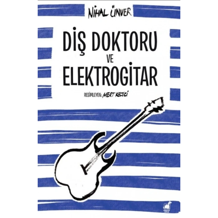 Diş Doktoru ve Elektrogitar