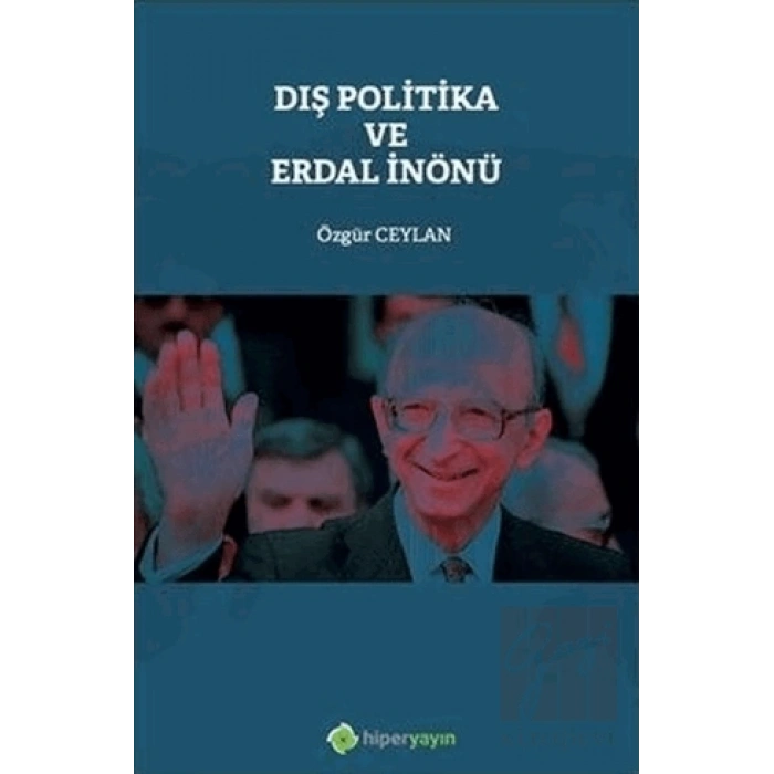Dış Politika ve Erdal İnönü