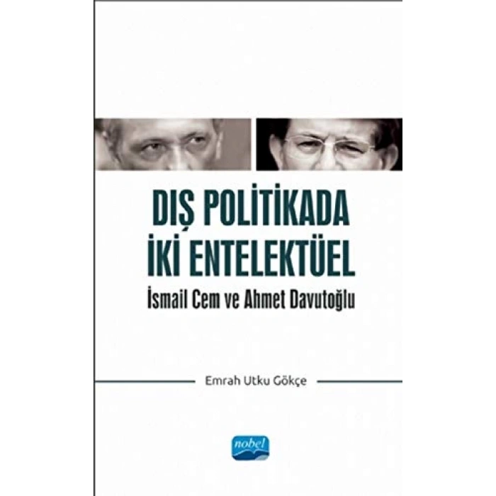 Dış Politikada İki Entelektüel