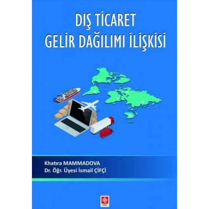 Dış Ticaret Gelir Dağılımı İlişkisi Khatıra Mammadova