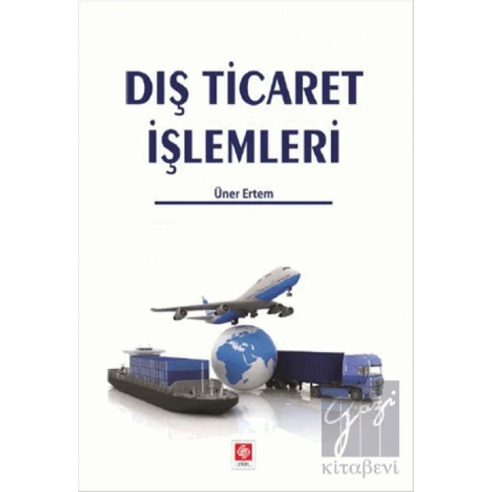 Dış Ticaret İşlemleri