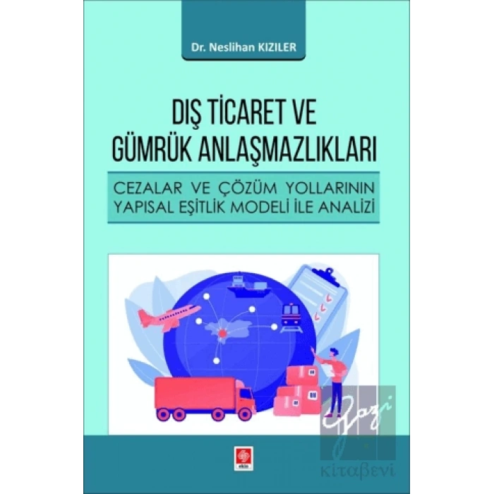 Dış Ticaret ve Gümrük Anlaşmazlıkları
