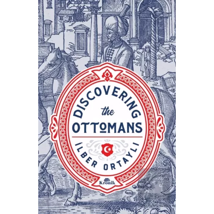 Discovering The Ottomans