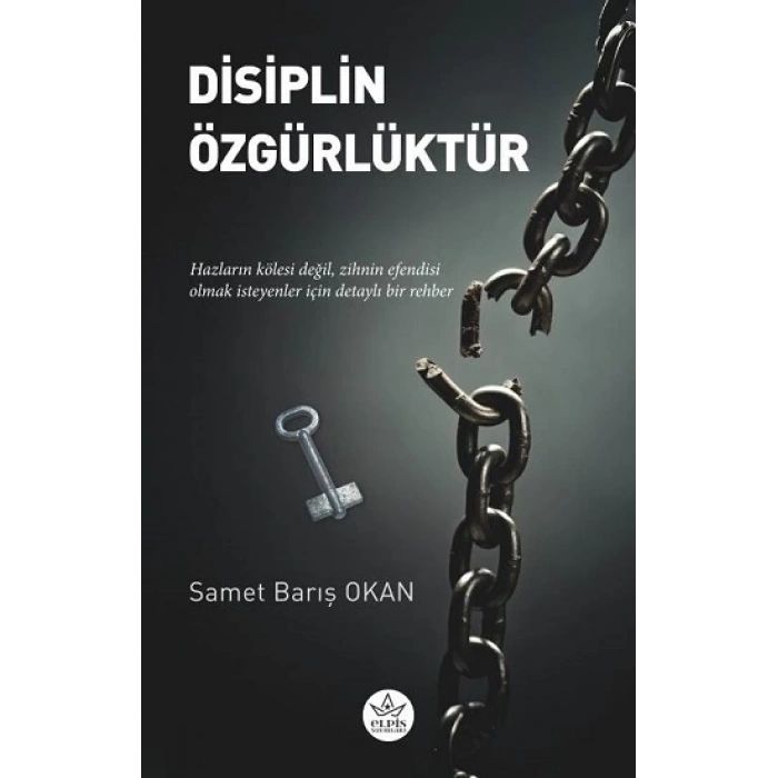 Disiplin Özgürlüktür