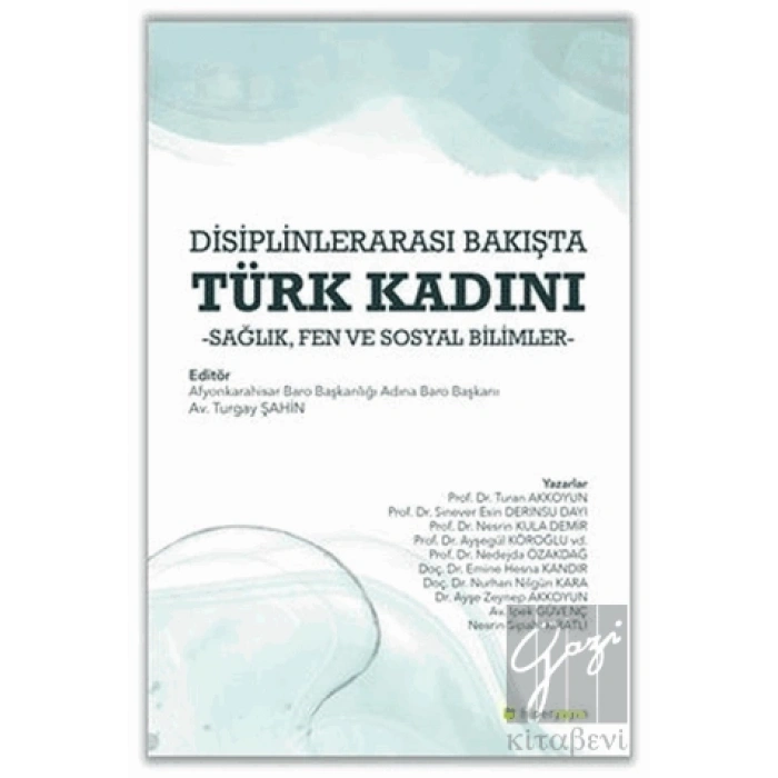 Disiplinlerarası Bakışta Türk Kadını