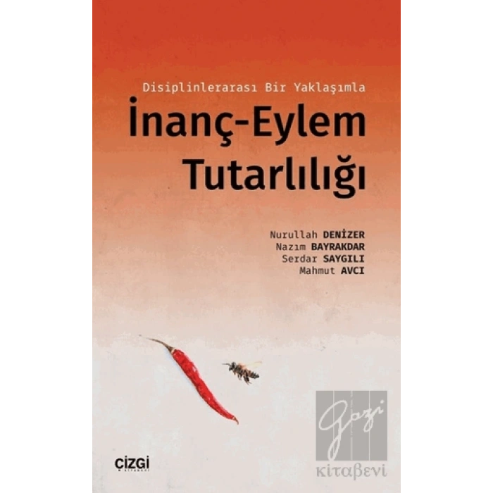 Disiplinlerarası Bir Yaklaşımla İnanç-Eylem Tutarlılığı