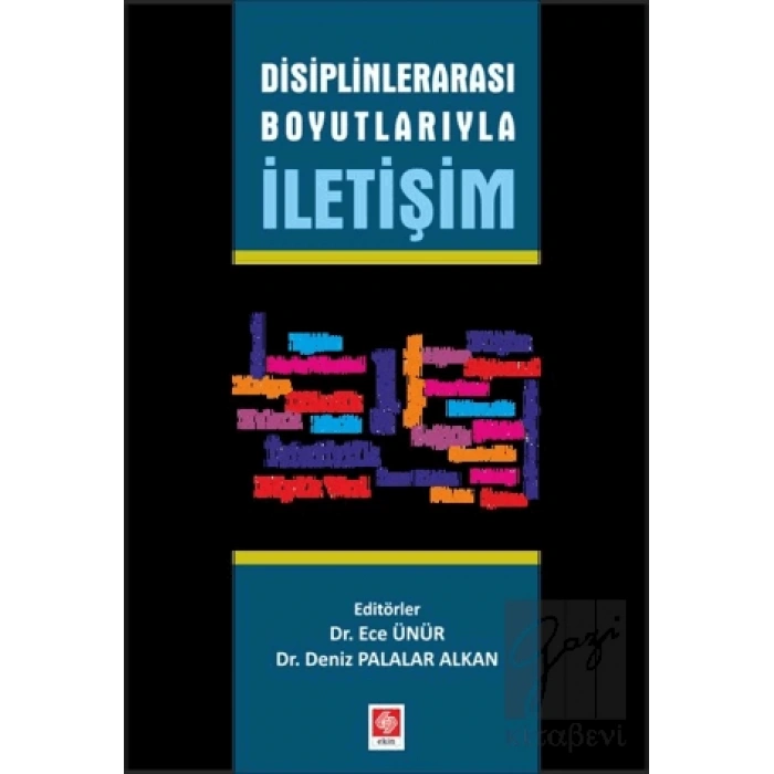 Disiplinlerarası Boyutlarıyla İletişim